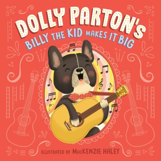 Dolly Parton's Billy the Kid Makes It Big Dolly Parton's Billy the Kid Makes It Big