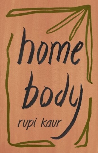 Home Body Av Rupi Kaur