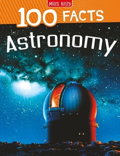 100 Facts Astronomy 100 Facts Astronomy