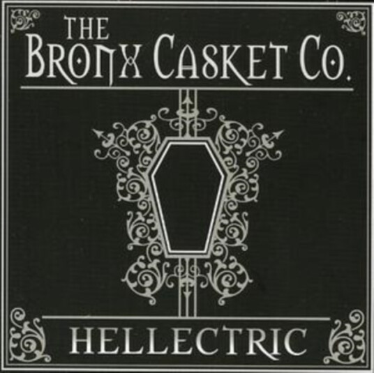 The Bronx Casket Co. Hellectric CD The Bronx Casket Co. Hellectric CD