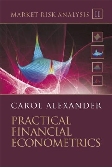 Market Risk Analysis, Practical Financial Econometrics Av Carol (Isma University Of Reading) Alexander