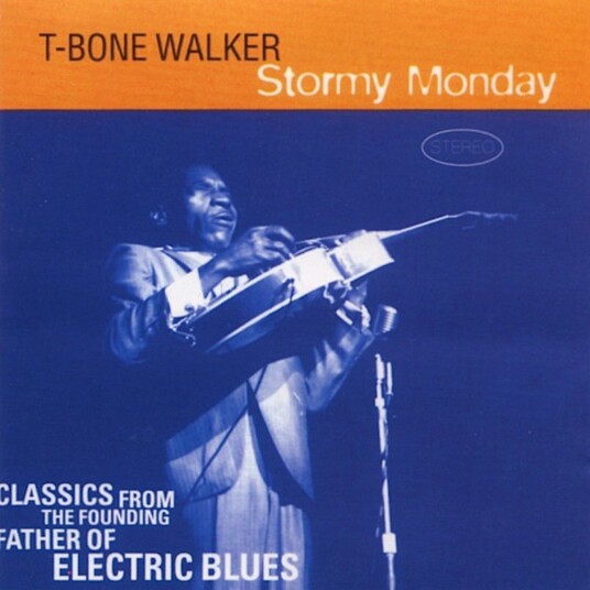 T Bone Walker Stormy Monday CD