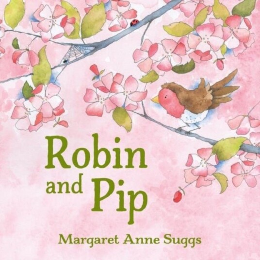Robin and Pip Robin and Pip