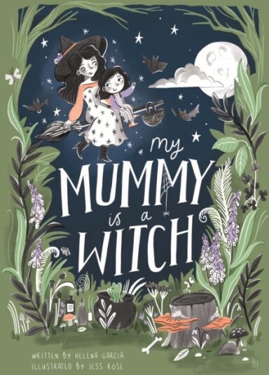 My Mummy Is A Witch Av Helena Garcia My Mummy Is A Witch Av Helena Garcia