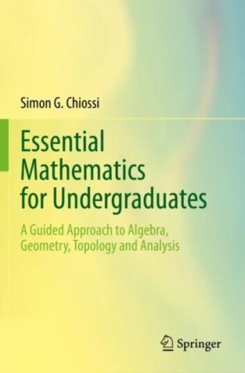 Essential Mathematics For Undergraduates Av Simon G. Chiossi