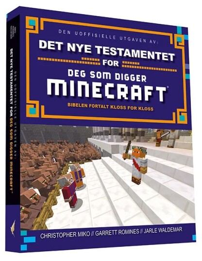 Det Nye Testamente For Deg Som Digger Minecraft Av Christopher Miko, Garrett Romines