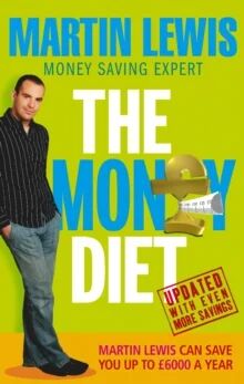 The Money Diet - Revised And Updated Av Martin Lewis