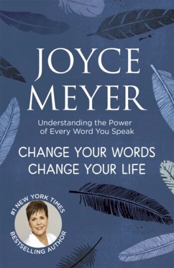 Change Your Words, Change Your Life Av Joyce Meyer