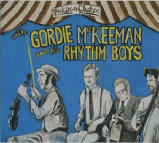 Gordie Mackeeman And His Rhythm Boys Pickin' N Clickin' CD