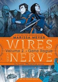 Meyer Marissa Wires and Nerve Volume 2: Gone Rogue