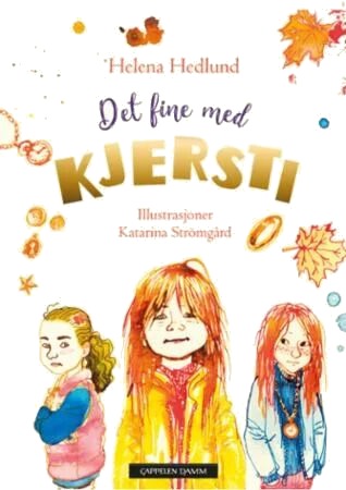 Det Fine Med Kjersti Av Helena Hedlund