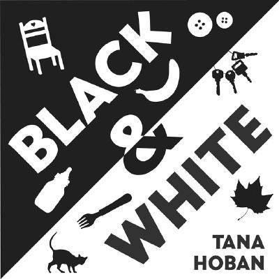 Black & White Board Book Av Tana Hoban