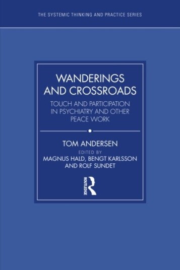Wanderings and Crossroads