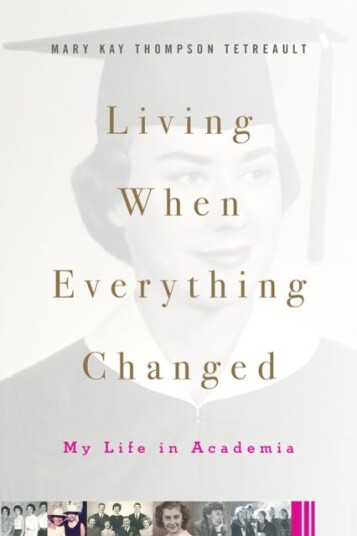 Living When Everything Changed Av Mary Kay Thompson Tetreault