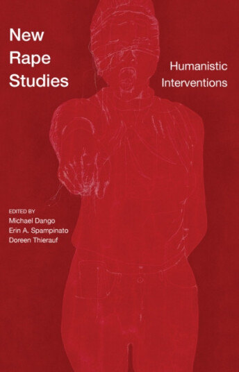 New Rape Studies Humanistic Interventions New Rape Studies Humanistic Interventions