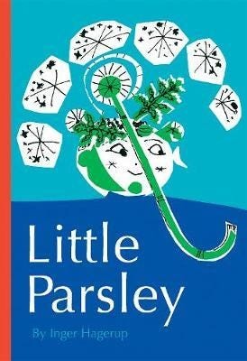 Little Parsley Av Inger Hagerup Little Parsley Av Inger Hagerup