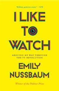I Like To Watch Av Emily Nussbaum