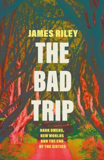 The Bad Trip Av James Riley