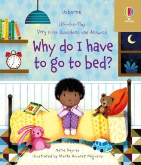 Very First Questions And Answers Why Do I Have To Go To Bed? Av Katie Daynes Very First Questions And Answers Why Do I Have To Go To Bed? Av Katie Daynes