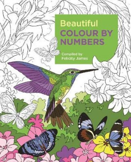 Beautiful Colour by Numbers av Felicity James Beautiful Colour by Numbers av Felicity James