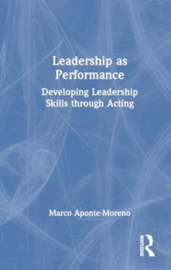 Leadership as Performance