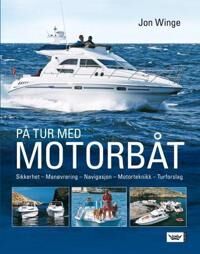 På Tur Med Motorbåt Av Jon Winge