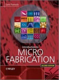 Introduction To Microfabrication Av Sami (Helsinki University Of Technology Finland) Franssila