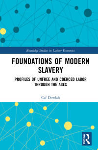 Foundations Of Modern Slavery Av Caf Dowlah