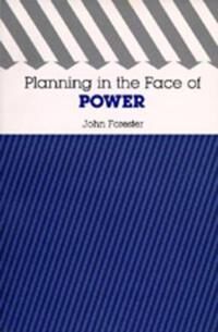Forester John Planning in the Face of Power