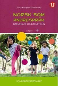 Norsk Som Andrespråk Av Olaf Husby, Sonja Kibsgaard