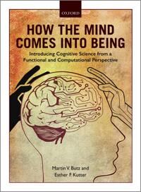 Butz Martin V. How the Mind Comes into Being
