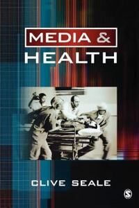 Seale Clive Media and Health