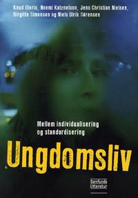 Illeris Knud Ungdomsliv Illeris Knud Ungdomsliv