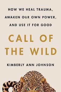 Call Of The Wild Av Kimberly Ann Johnson