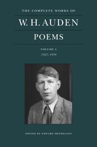 The Complete Works Of W. H. Auden: Poems, Volume I Av W. H. Auden