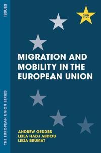 Geddes Andrew Migration and Mobility in the European Union