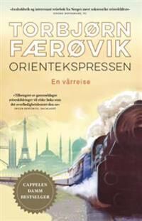 Færvik Torbjørn Orientekspressen Historie og Dokumentar E-bok