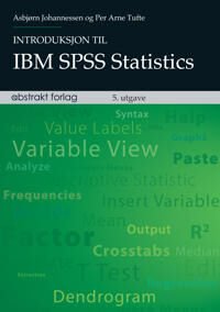 Introduksjon Til Ibm Spss Statistics Av Asbjørn Johannessen, Per Arne Tufte