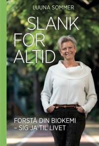 Sommer Luuna Slank for Altid