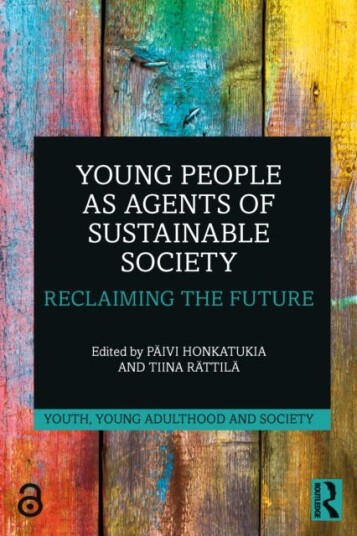 Young People as Agents of Sustainable Society  Reclaiming the Future