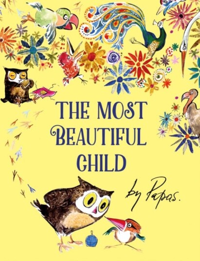 The Most Beautiful Child Av William Papas The Most Beautiful Child Av William Papas
