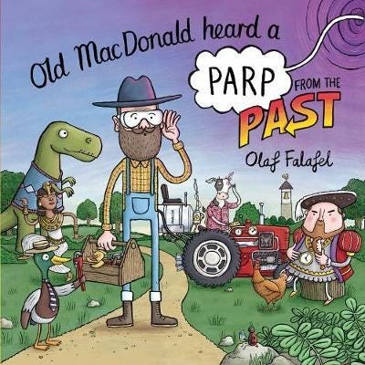 Old MacDonald Heard a Parp from the Past Old MacDonald Heard a Parp from the Past