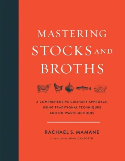 Mastering Stocks And Broths Av Rachael Mamane