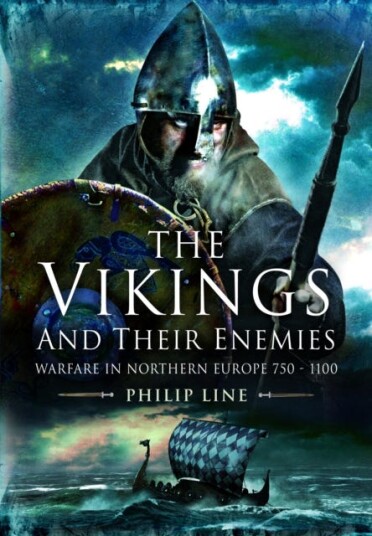 The Vikings And Their Enemies Av Philip Line