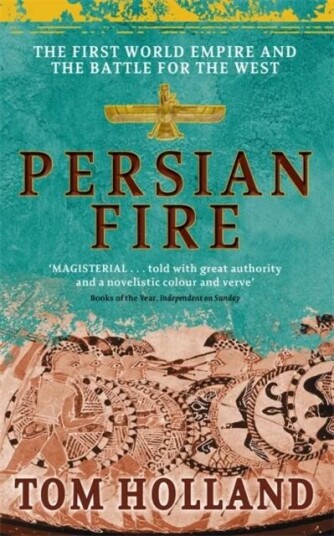 Persian Fire Av Tom Holland Persian Fire Av Tom Holland