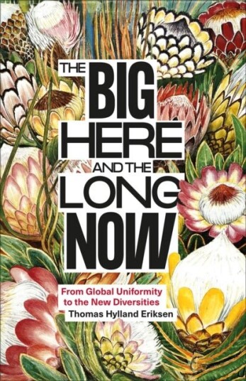 The Big Here and the Long Now The Big Here and the Long Now