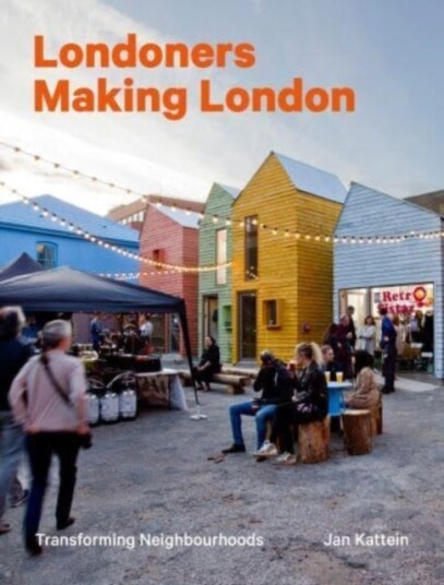 Londoners Making London Londoners Making London