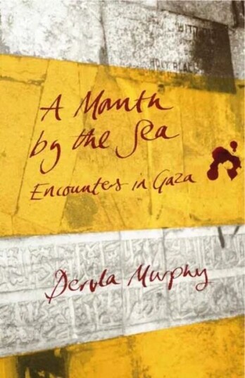A Month By The Sea Av Dervla Murphy A Month By The Sea Av Dervla Murphy