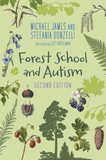 Forest School and Autism 2e Forest School and Autism 2e