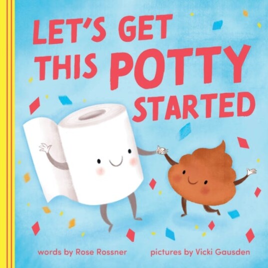 Let'S Get This Potty Started Av Rose Rossner